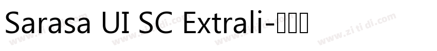 Sarasa UI SC Extrali字体转换